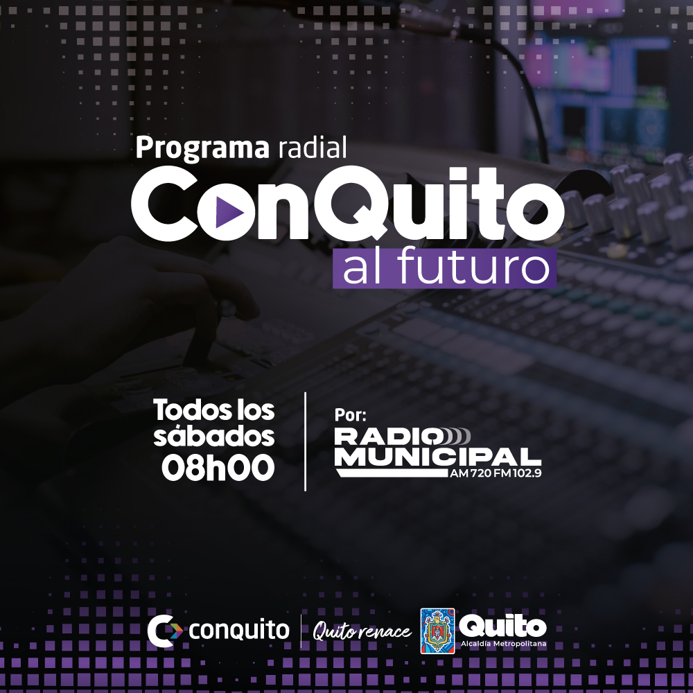 Programa radial ConQuito al futuro